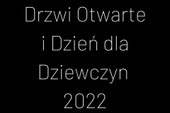 Drzwi Otwarte i Dzień dla Dziewczyn 2022